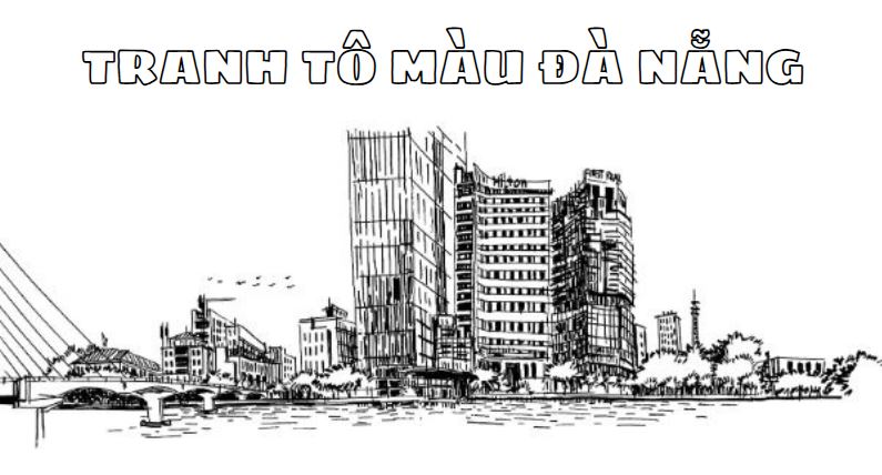 Tải miễn phí tranh tô màu Đà Nẵng đẹp