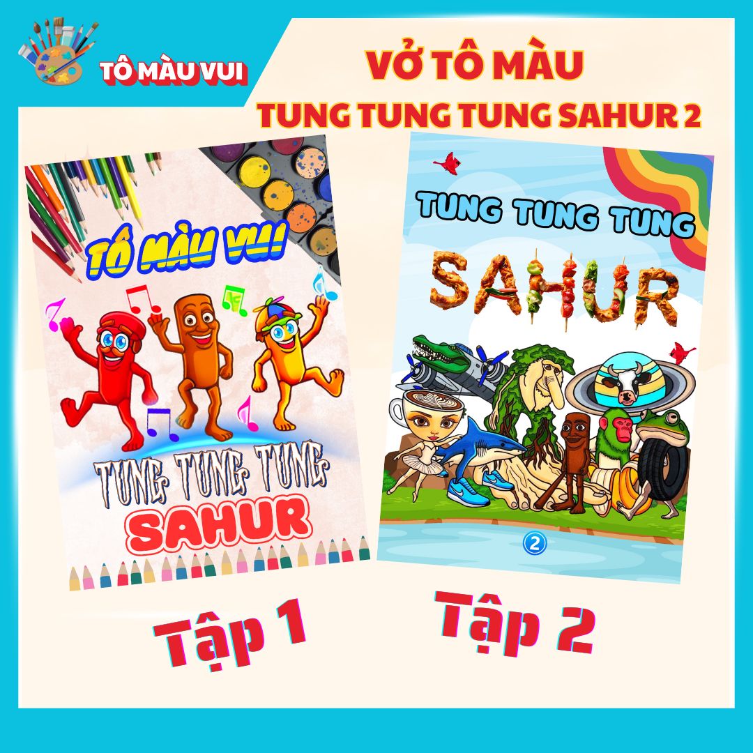 combo 2 tranh tô màu tung tung tung sahur