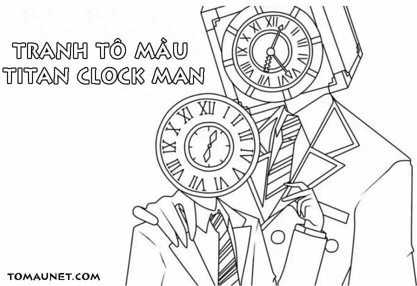 Tranh tô màu Clock Man – Sáng tạo không giới hạn