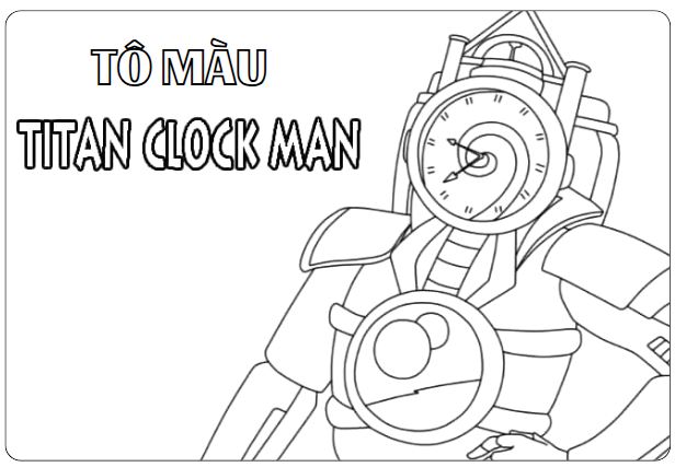 Sắc màu Clock Man – Bé tô là mê